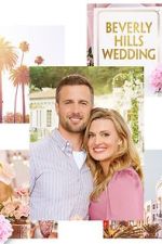 Watch Beverly Hills Wedding Myflixer