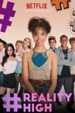 Watch #REALITYHIGH Myflixer