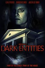 Watch Dark Entities Myflixer