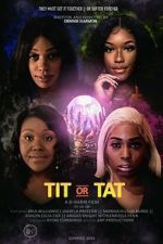 Watch Tit or Tat Myflixer