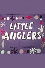 Watch Little Anglers Myflixer