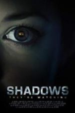 Watch Shadows Myflixer