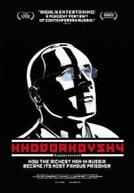 Watch Khodorkovsky Myflixer