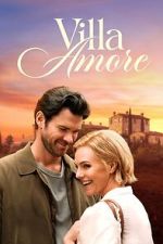 Watch Villa Amore Myflixer