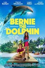 Watch Bernie The Dolphin Myflixer
