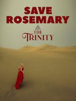 Watch Save Rosemary: The Trinity Myflixer