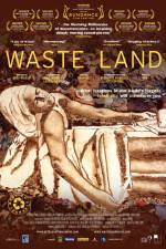 Watch Waste Land Myflixer