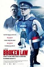 Watch Broken Law Myflixer
