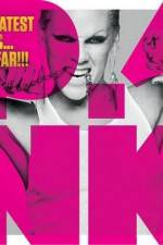 Watch PINK Greatest Hits  So Far Myflixer