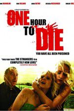 Watch One Hour to Die Myflixer