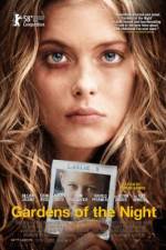 Watch Gardens of the Night Myflixer