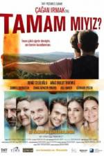 Watch Tamam miyiz? Myflixer