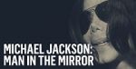 Watch Michael Jackson: Man in the Mirror Myflixer