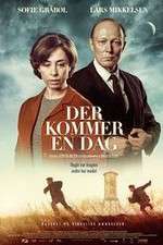 Watch Der kommer en dag Myflixer