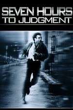 Watch Seven Hours to Judgment Myflixer