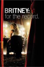 Watch Britney For the Record Myflixer