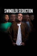 Watch Swindler Seduction Myflixer