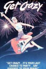 Watch Get Crazy Myflixer