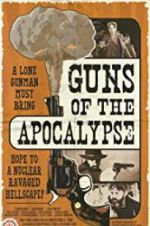 Watch Guns of the Apocalypse Myflixer