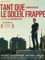 Watch Tant que le soleil frappe Myflixer