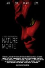 Watch Nature Morte Myflixer