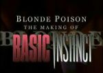 Watch Blonde Poison: The Making of \'Basic Instinct\' Myflixer