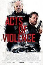 Watch Acts of Violence Myflixer