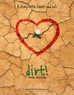 Watch Dirt! The Movie Myflixer