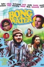 Watch Bongwater Myflixer