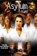 Watch Asylum Night Myflixer