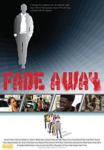 Watch Fade Away Myflixer