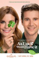 Watch As Luck Would Have It Myflixer