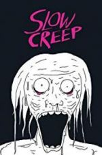 Watch Slow Creep Myflixer