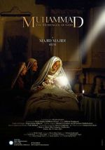 Watch Muhammad: The Messenger of God Myflixer