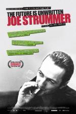 Watch Joe Strummer: The Future Is Unwritten Myflixer