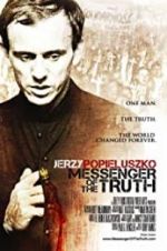 Watch Messenger of the Truth Myflixer