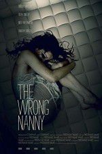 Watch The Wrong Nanny Myflixer