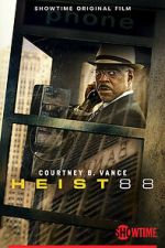 Watch Heist 88. Myflixer