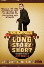 Watch Colin Quinn Long Story Short Myflixer