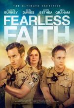 Watch Fearless Faith Myflixer