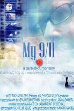 Watch My 9/11 Myflixer