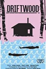 Watch Driftwood Myflixer