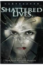 Watch Shattered Lives Myflixer