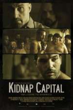 Watch Kidnap Capital Myflixer