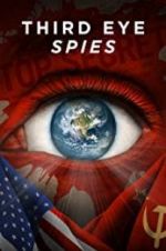 Watch Third Eye Spies Myflixer