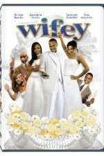 Watch Wifey Myflixer