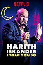 Watch Harith Iskander: I Told You So Myflixer
