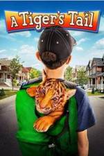 Watch A Tiger's Tail Myflixer