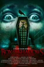 Watch Box of Shadows Myflixer