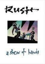 Watch Rush: A Show of Hands Myflixer
